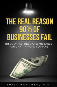 The Real Reason 90% of Businesses Fail by Emily Handren